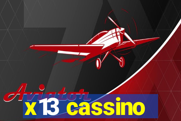 x13 cassino