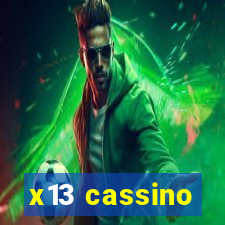 x13 cassino