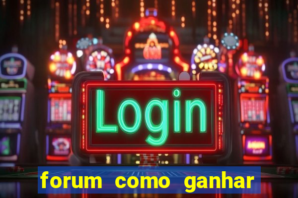 forum como ganhar na loteria