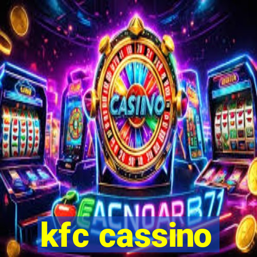 kfc cassino