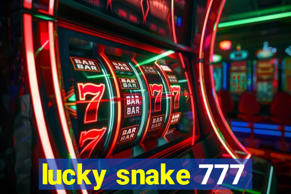 lucky snake 777