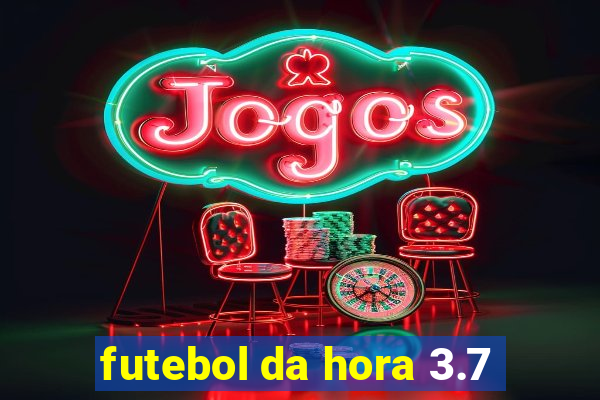 futebol da hora 3.7