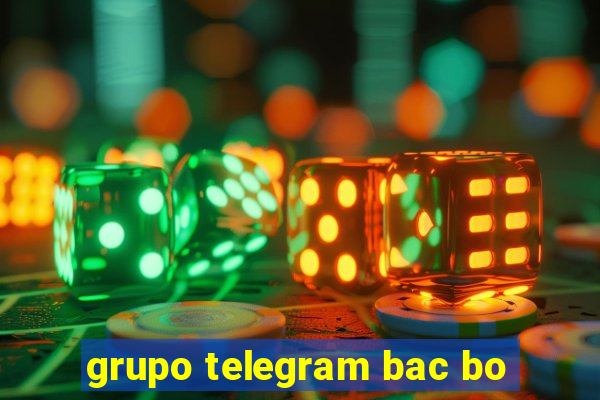 grupo telegram bac bo