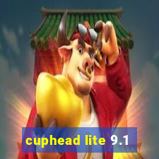 cuphead lite 9.1