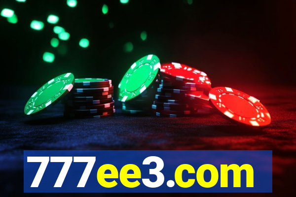 777ee3.com