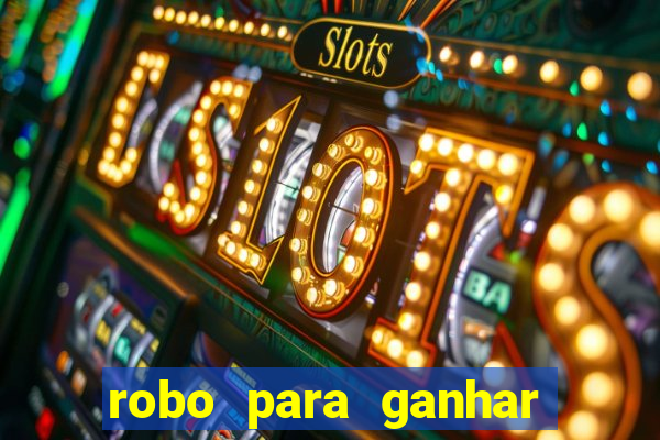 robo para ganhar no fortune tiger