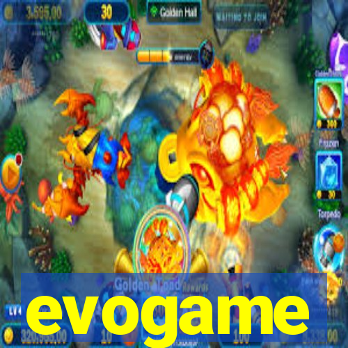 evogame