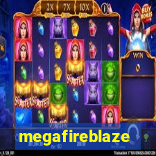 megafireblaze