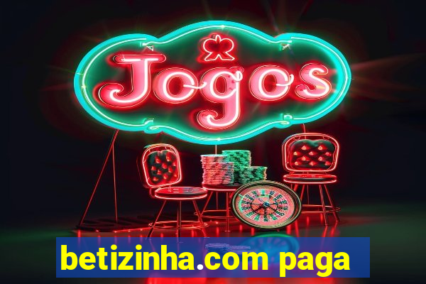 betizinha.com paga