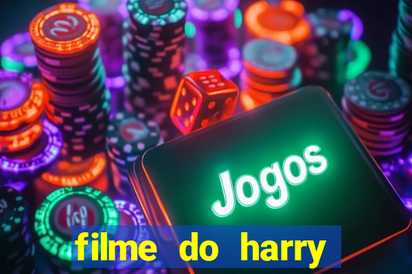 filme do harry potter completo dublado