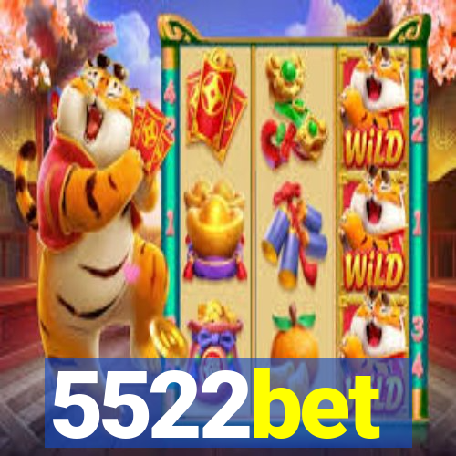 5522bet