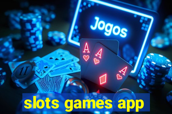 slots games app