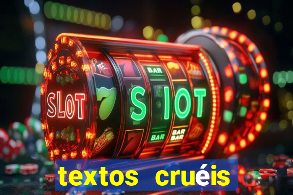 textos cruéis demais para serem lidos rapidamente pdf