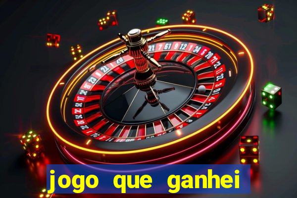 jogo que ganhei dinheiro de verdade