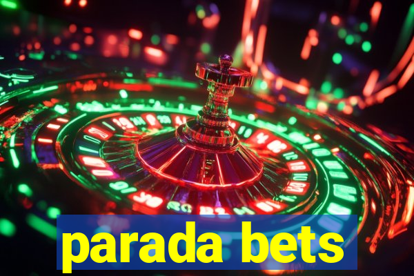 parada bets