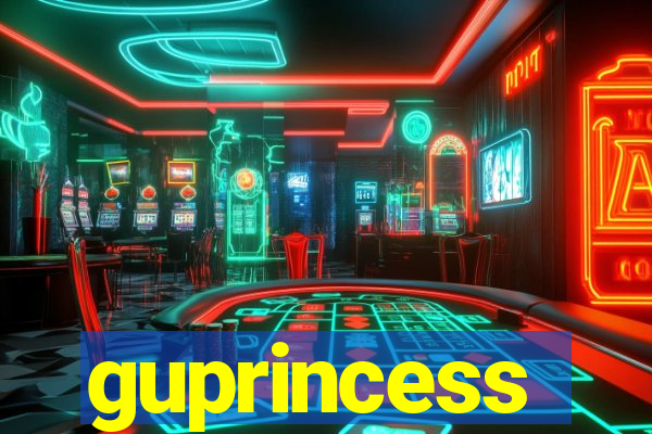 guprincess