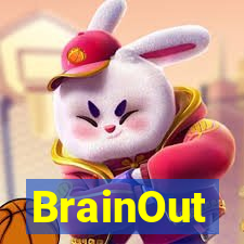 BrainOut