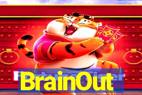 BrainOut