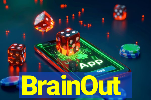 BrainOut