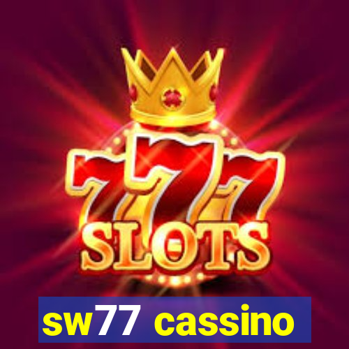 sw77 cassino