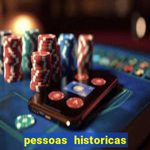 pessoas historicas de a a z