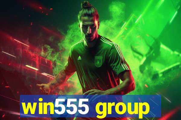 win555 group