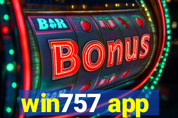 win757 app