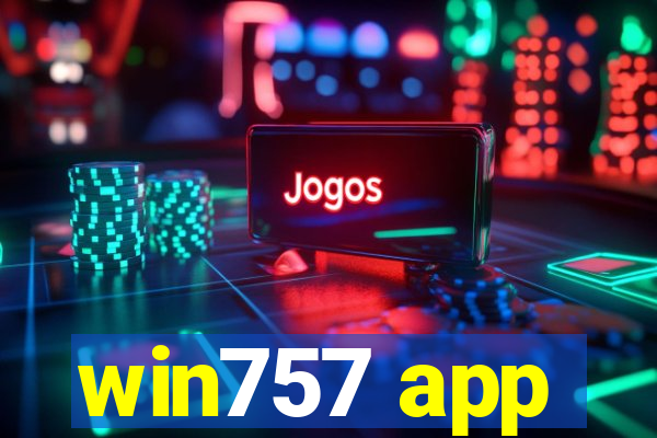 win757 app