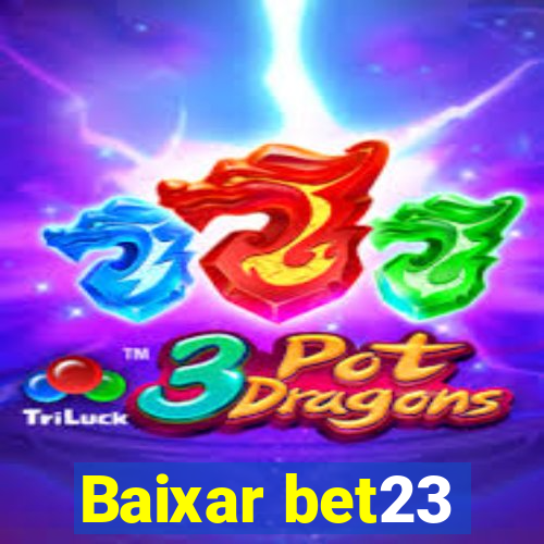 Baixar bet23