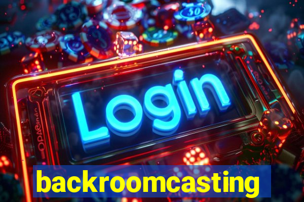 backroomcasting