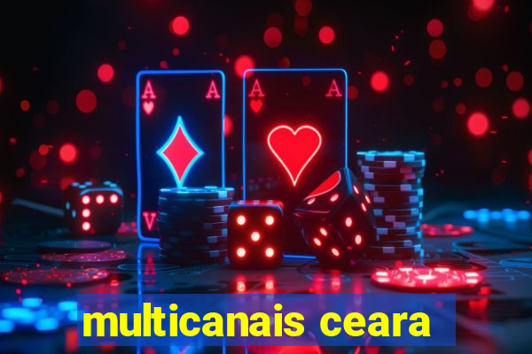 multicanais ceara