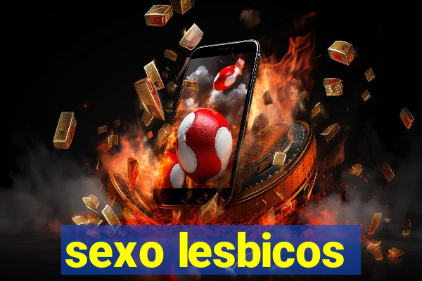 sexo lesbicos