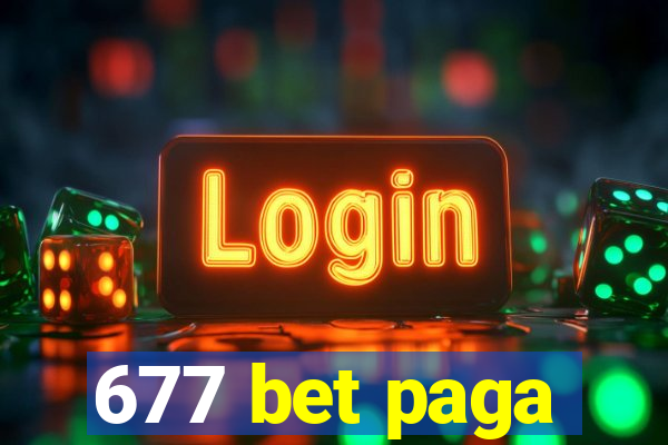 677 bet paga