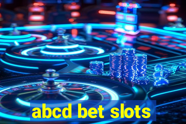 abcd bet slots