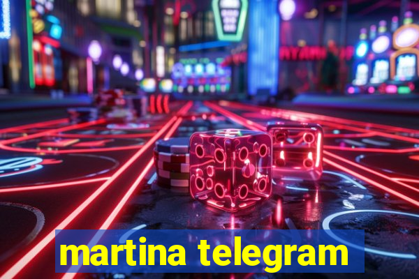 martina telegram