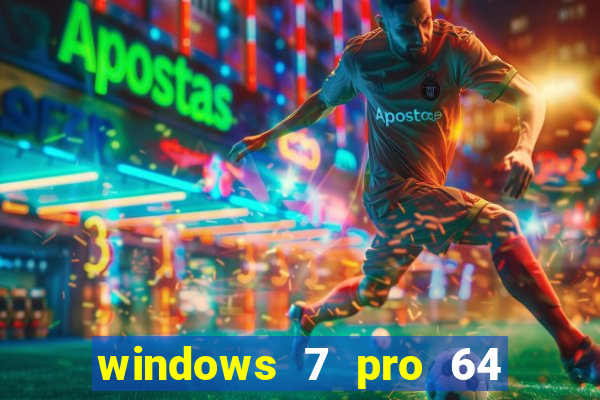 windows 7 pro 64 bits iso