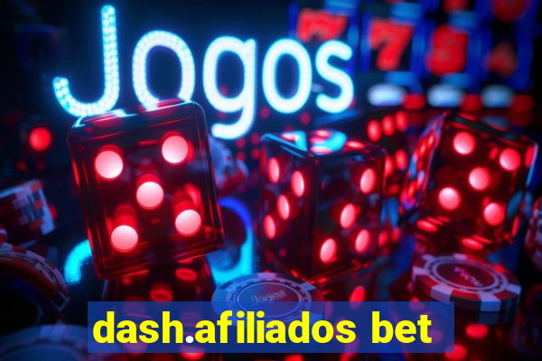 dash.afiliados bet