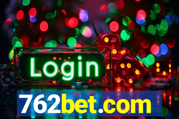 762bet.com