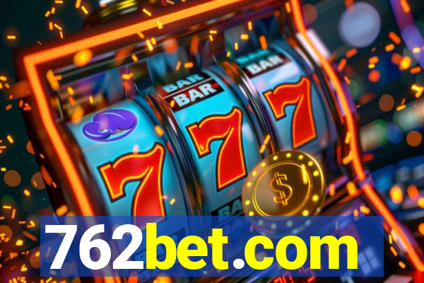 762bet.com