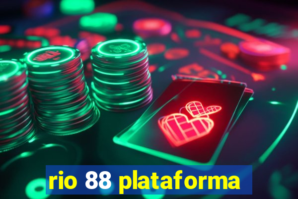 rio 88 plataforma