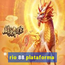 rio 88 plataforma