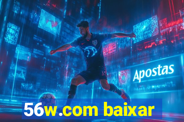 56w.com baixar