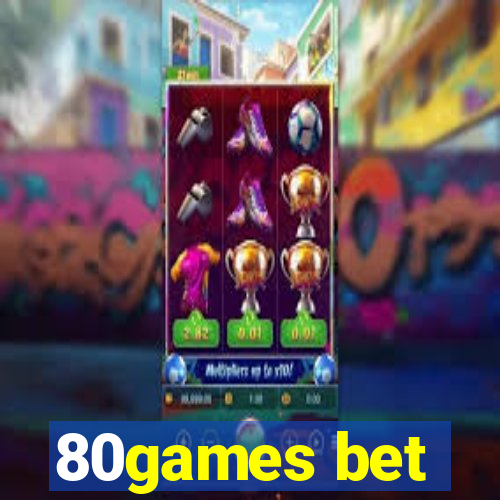 80games bet