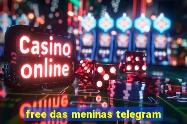 free das meninas telegram