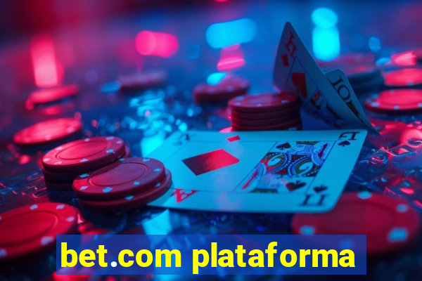 bet.com plataforma