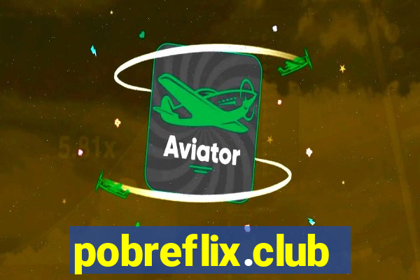 pobreflix.club