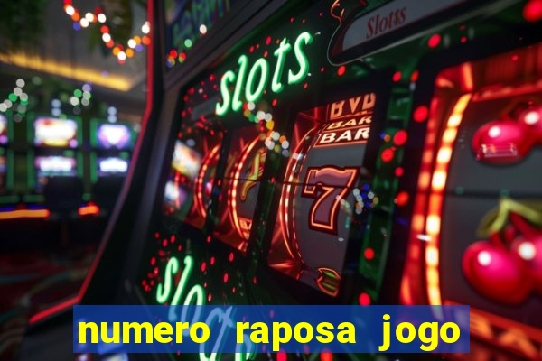 numero raposa jogo do bicho