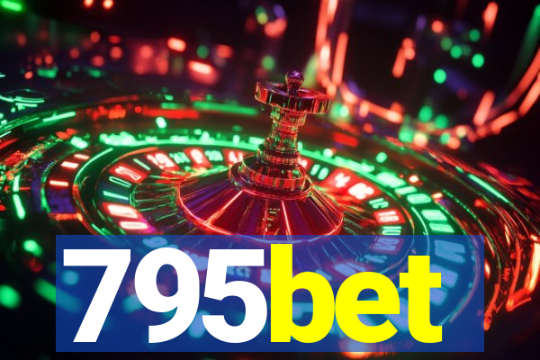 795bet