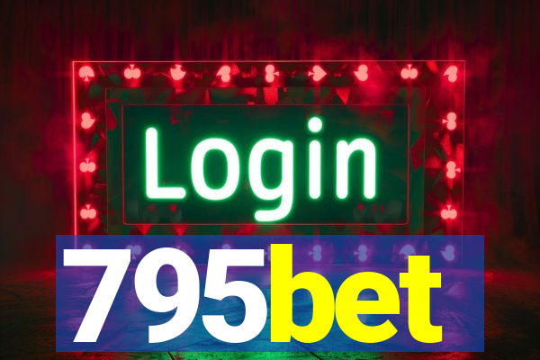 795bet