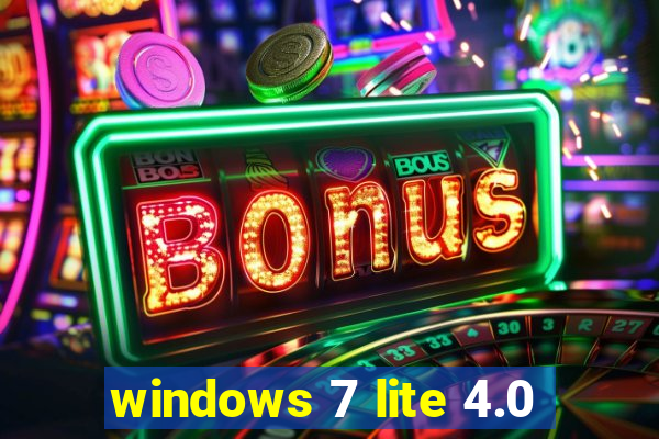 windows 7 lite 4.0